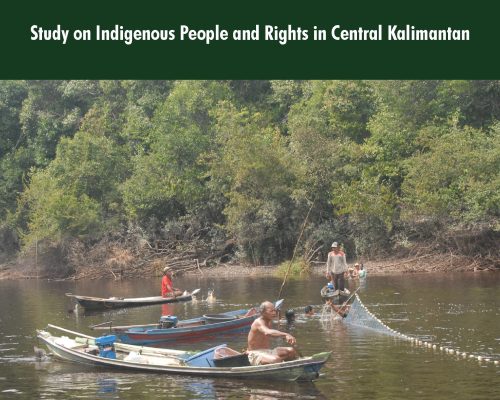 Study on Indigenous People and Rights in Central Kalimantan